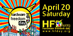 Celebrate Hardware Freedom Day on April 20 2013!